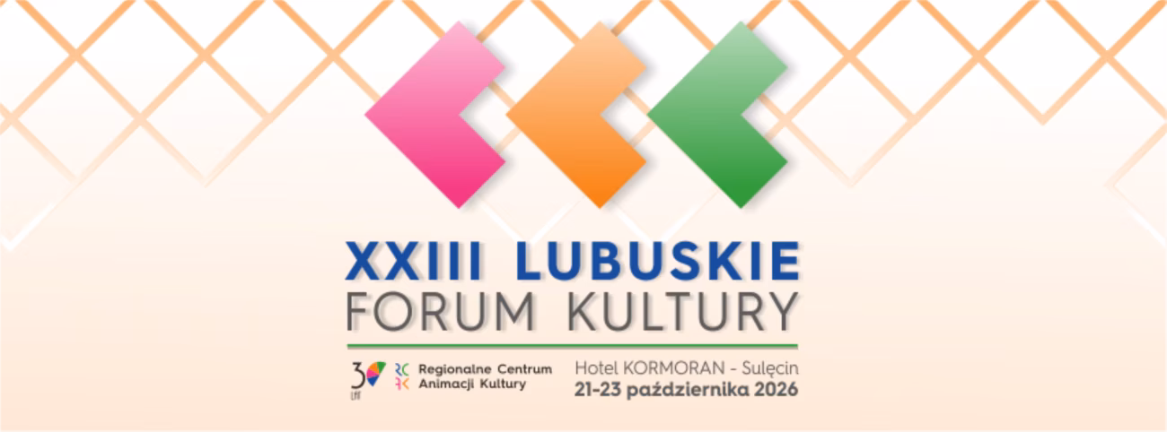 XXIII Lubuskie Forum Kultury